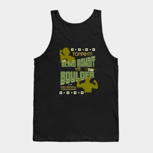 Bandit vs. Boulder Tank Top